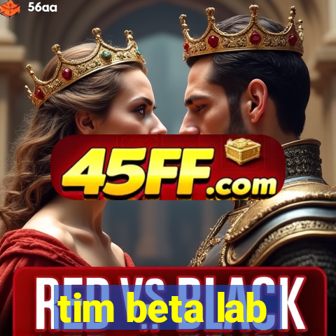 tim beta lab
